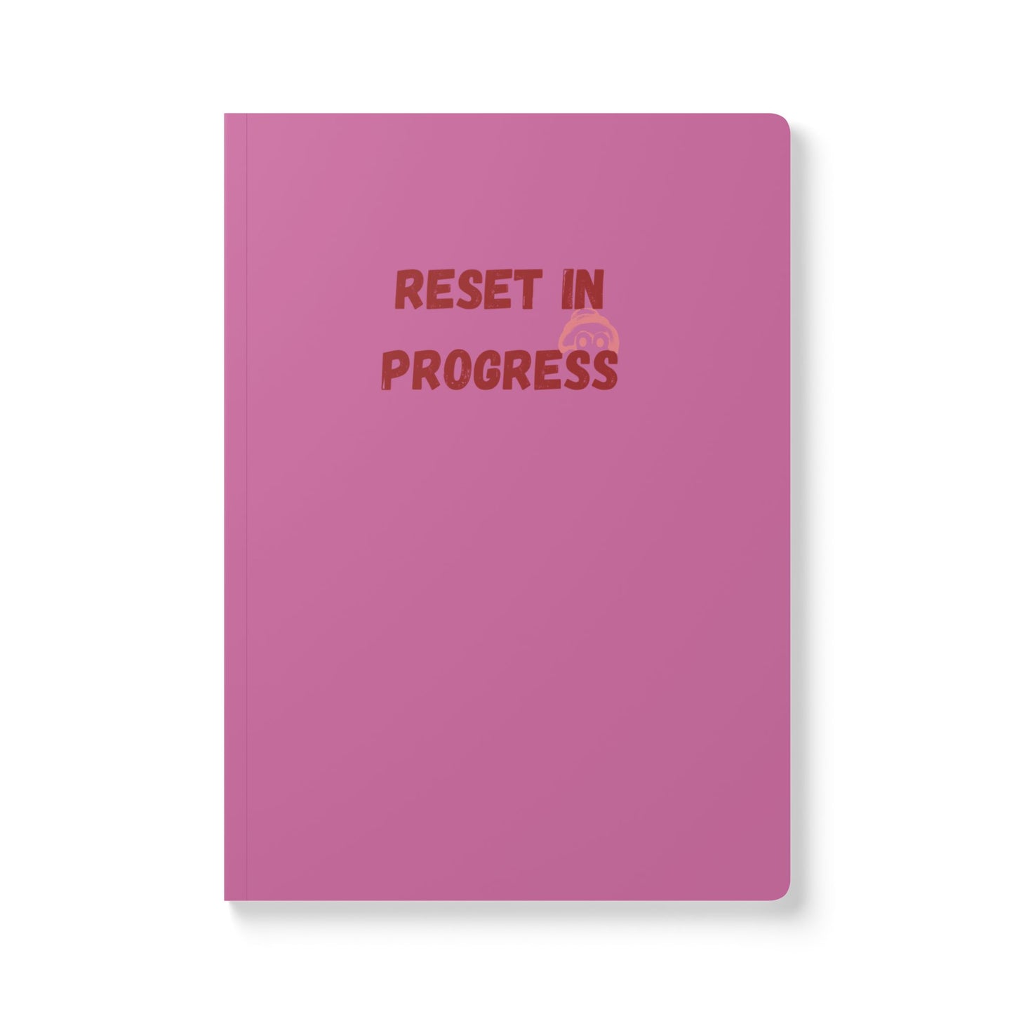Softcover Reset in Progress Journal