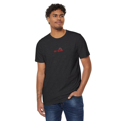 Eco-Friendly - Go Slow Unisex Rocker T-Shirt