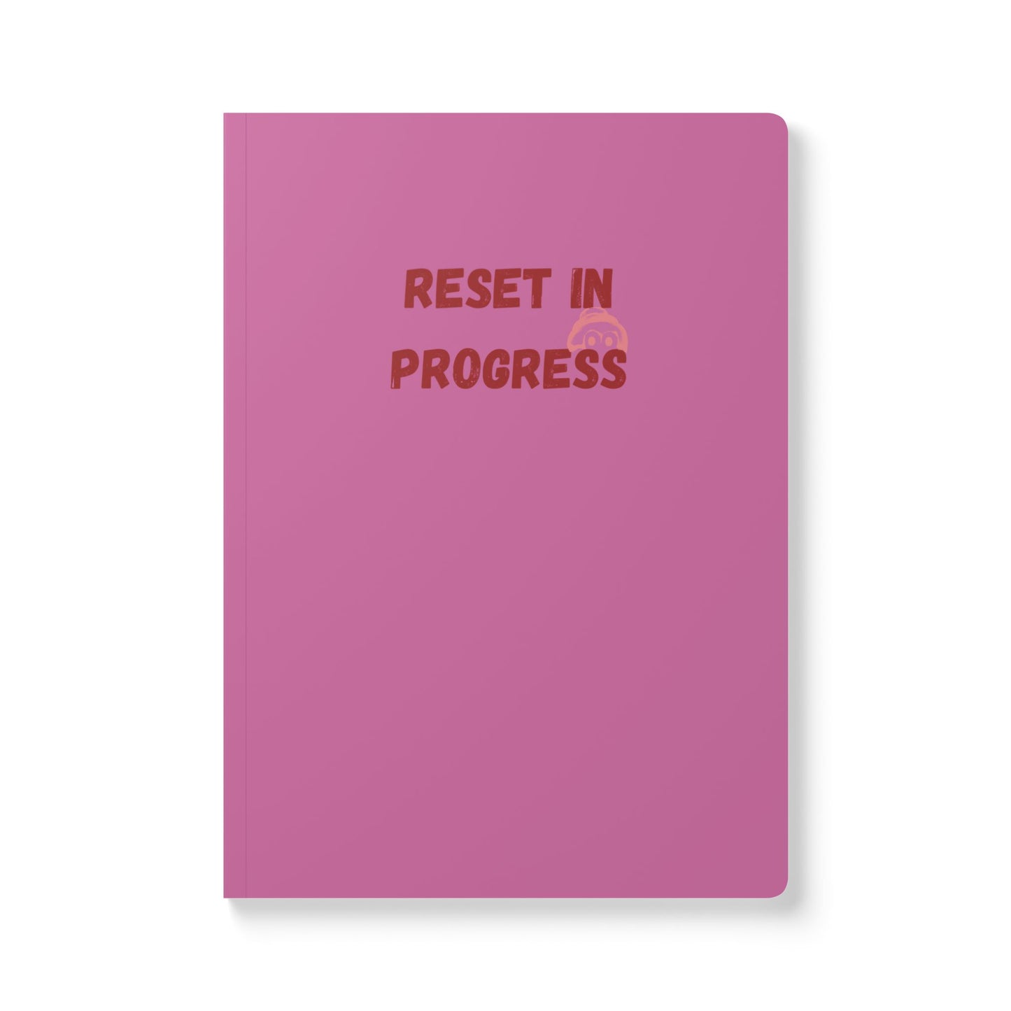 Softcover Reset in Progress Journal
