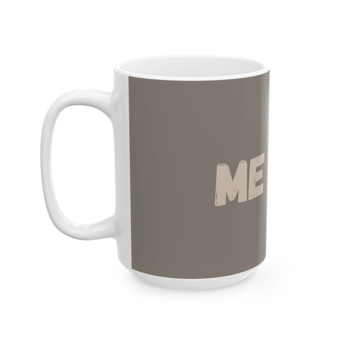 Me Time Ceramic Coffee Mug