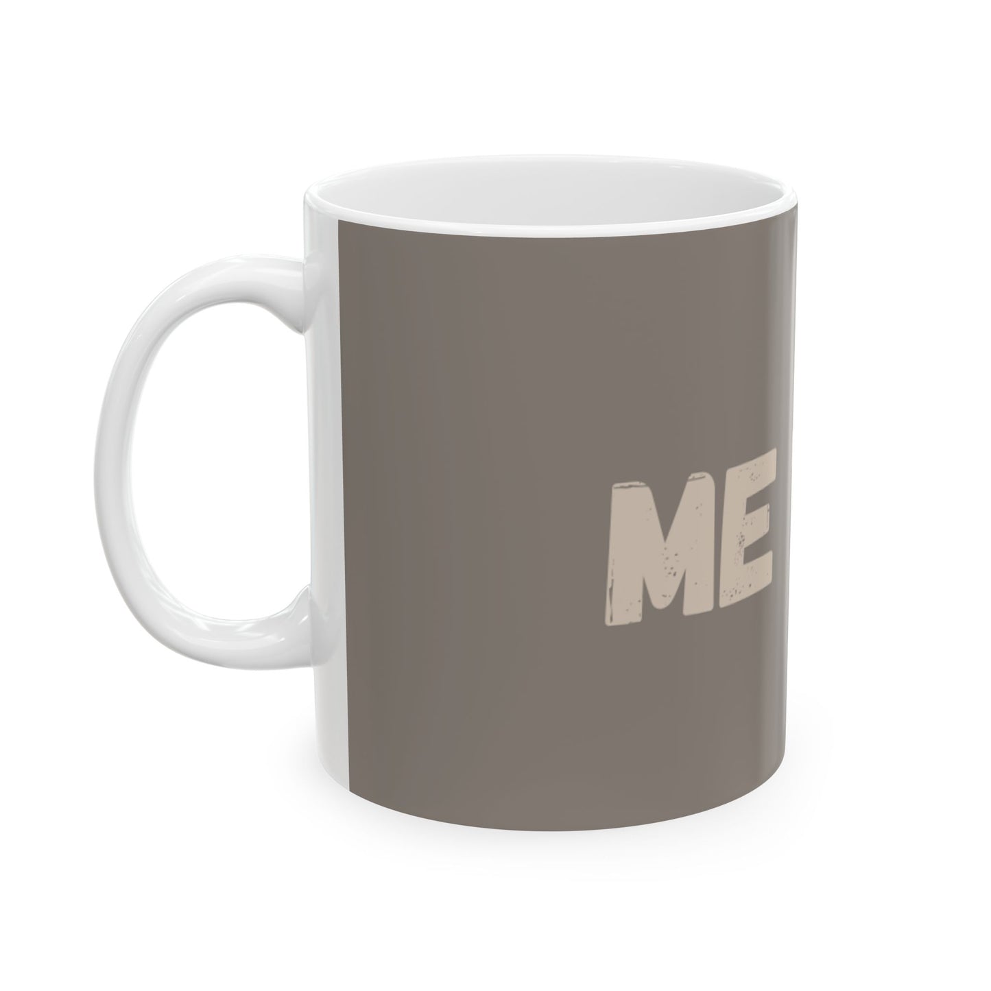 Me Time Ceramic Coffee Mug