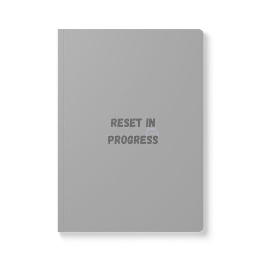 Softcover Reset in Progress Journal